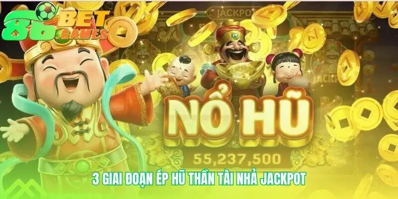 Chiến thuật săn jackpot game nổ hũ thần tài