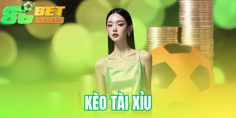 kèo tài xỉu