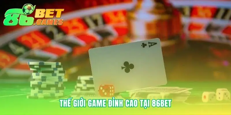 Sản phẩm giải trí đa dạng của 86bet